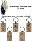 "Don't Forget Reusable Bags" Wooden Keychain - Zero Waste Outlet